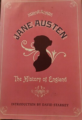 Two Histories of England : By Jane Austen and Charles Dickens by Charles Dickens