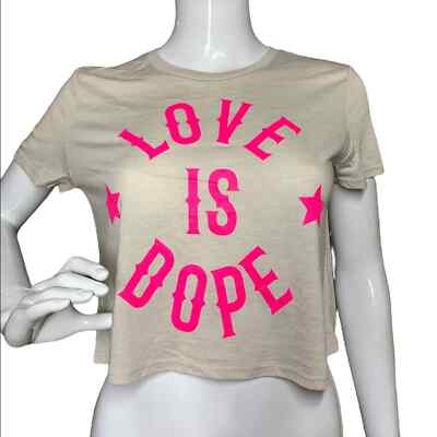 Love Is Dope soft crop top nwot