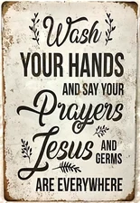 TIN SIGN new 8x12 Wash pray religion Jesus germs funny bathroom mom parents C30