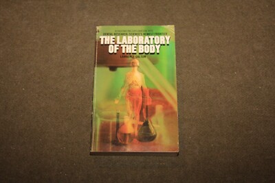 The Laboratory of the Body - Lawrence Galton 1972 PB 1st Print Pyramid Dentistry