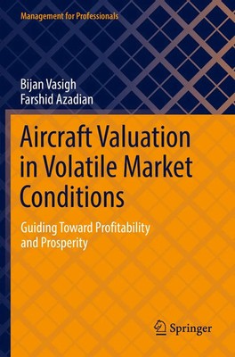 Bijan Vasigh (u. a.) | Aircraft Valuation in Volatile Market Conditions | Buch