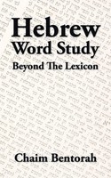 Chaim Bentorah | Hebrew Word Study | Taschenbuch | Englisch (2014)