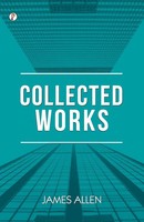 Collected Works James Allen | James Allen | Taschenbuch | Englisch | 2023