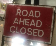 ROAD AHEAD CLOSED metal sign and stand