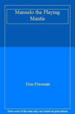 Manuelo the Playing Mantis,Don Freeman