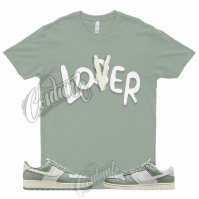 LOVER Shirt to Match Dunk Low Mica Green Sail Photon Air Force Max Plus LX 1 90