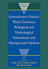 Groundwater/Surface Water Ecotones: Biological and Hydrological Interactions and Management Options by Cambridge University Press (Paperback, 2009)