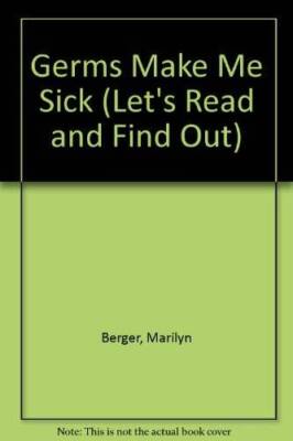 Germs Make Me Sick (Lets Read and Find Out) - Paperback - GOOD ...