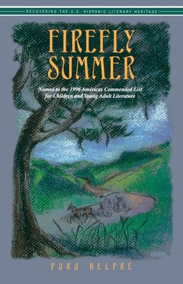 Firefly Summer (Recovering the U.s. Hispanic Literary Heritage) - paperback ...
