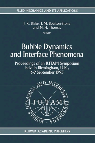 John R. Blake (U. A.) | Bubble Dynamics And Interface Phenomena | Buch (1994)-image