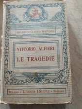 Libro Vittorio Alfieri "Le Tragedie" 1912