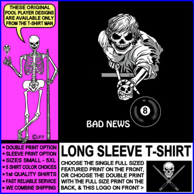 Bad News Pissed Off Mad Cue Ball 8 Ball Skeleton Billiards Pool Player T-shirt