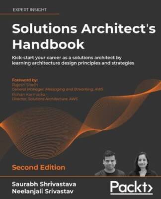Solutions Architects Handbook: Kick-start your career as a solutions arc - GOOD