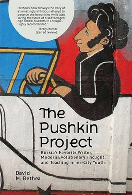 Pushkin Project : Russia's Favorite Writer, Modern Evolutionary Thought, and ...