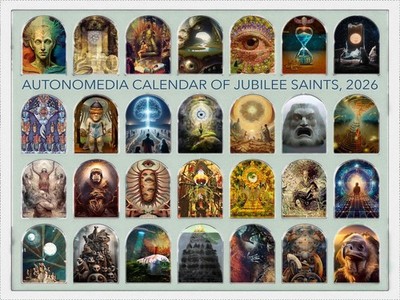 2026 Autonomedia Calendar of Jubilee Saints: Radical Heroes for the New Millenni