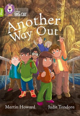 Another Way Out: Band 11+/Lime Plus by Martin Howard Paperback Book