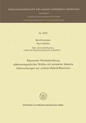 Lammers - Resonante Wechselwirkung Elektromagnetischer Wellen Mit Ioni - X555z