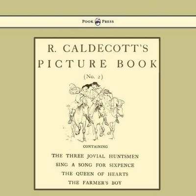 Randolph Caldec R. Caldecott's Picture Book - No. 2 - Containing T (Taschenbuch)