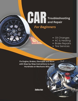 #ad Car Troubleshooting and Repair for Beginners: Fix Engine Brakes Electrical and AU $48.20