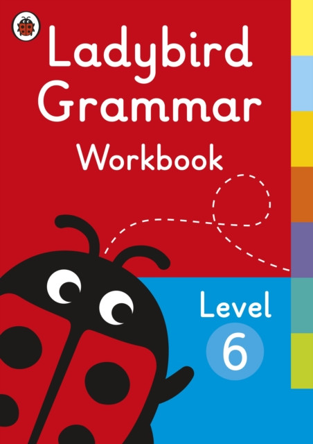 Ladybird Grammar Workbook Level 6 by Ladybird (Paperback Book)