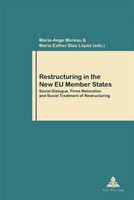 Restructuring In The New EU Member States MaríA Esther Blas-LóPez (U. A.) Buch