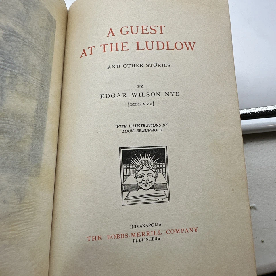 A Guest At The Ludlow-Edgar Wilson Nye (Bill Nye)-Signature!!!- 1896- AA215 - Image 3 of 4