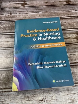 Evidence-Based Practice in Nursing and Healthcare 5e W/Access Code - GOOD