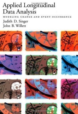 APPLIED LONGITUDINAL DATA ANALYSIS: MODELING CHANGE AND - Hardcover