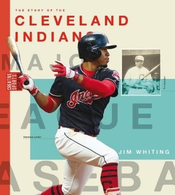 Jim Whiting Cleveland Indians (Taschenbuch) Creative Sports: Veterans