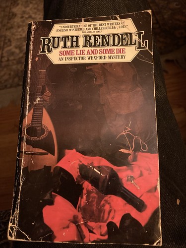 Some Lie and Some Die Ruth Rendell