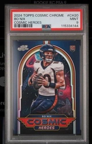 Bo Nix 2024 Topps Chrome Cosmic Heroes PSA 9 RARE