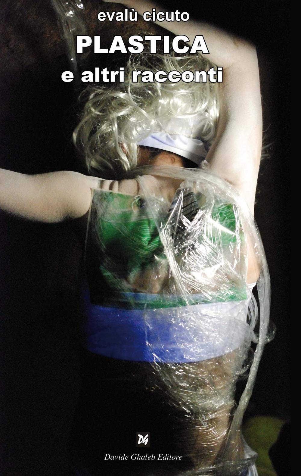 Книга История пластики под редакцией Алтри Ракконти (твердый переплет) (ИМПОРТ ИЗ Великобритании)