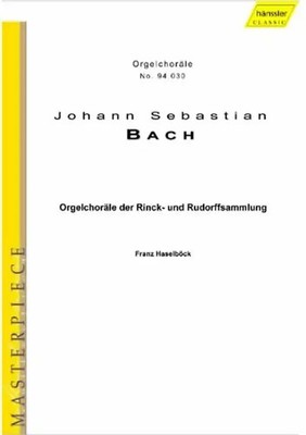 J.S. Bach - Org Chorales from the Rinc