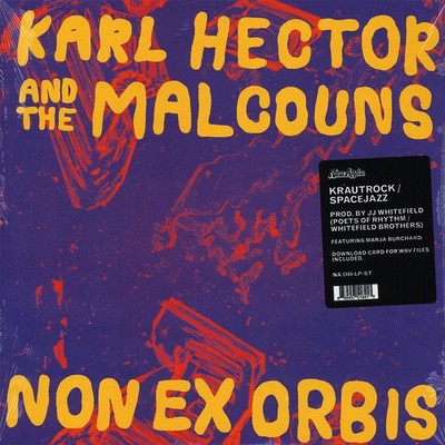 Karl Hector & The Malcouns - Non Ex Orbis (Vinyl LP - 2019 - US - Original)