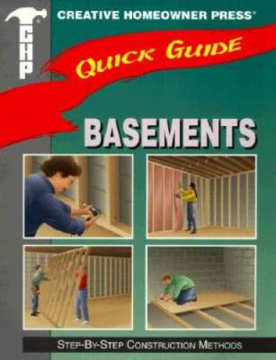 Quick Guide: Basements: Step-by-Step Construction Methods - Paperback - GOOD