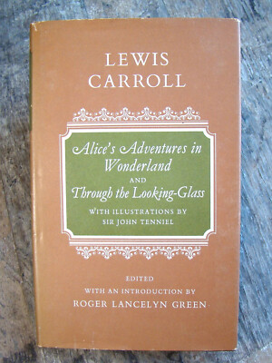 Alice's Adventures In Wonderland & Through The Looking Glass ~1976 Oxford HC~