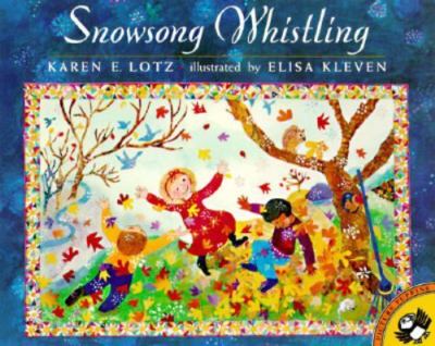 Snowsong Whistling (Picture Puffins) by Karen Elisa Lotz