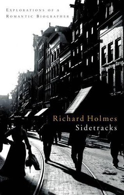 Sidetracks by Holmes, Richard 0002555786 FREE Shipping