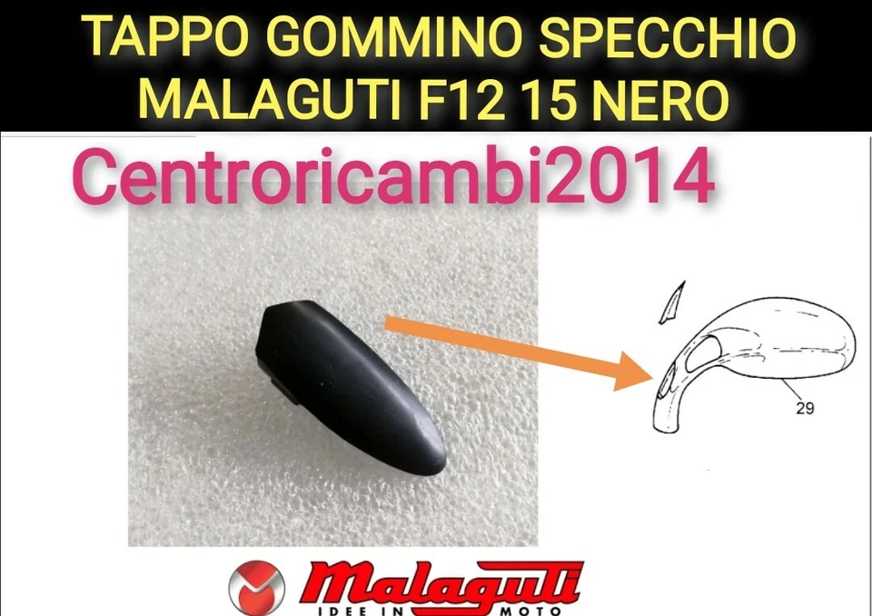 MALAGUTI ORIGINALE F12 TAPPO GOMMINO SPECCHIO MALAGUTI F12 F15 ORIGINALE MALAGUTI