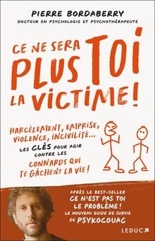 Ce ne sera plus toi la victime ! von PsykoCouac | Buch | Zustand sehr gut