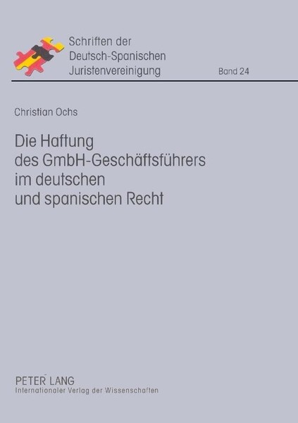 Die Haftung Des Gmbh-GeschäFtsfüHrers Im Deutschen Und Spanischen Recht Christia-image