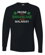 Prone To Shenanigans And Malarkey Clovers Mens Long Sleeve Shirt