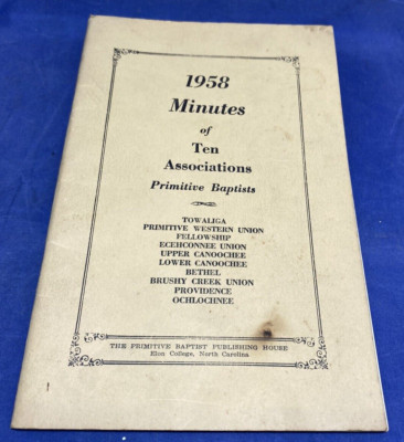 1958 Minutes Ten Primitive Baptist Associations Georgia Union GA FL AL