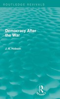 J. Hobson | Democracy After The War (Routledge Revivals) | Buch | Englisch
