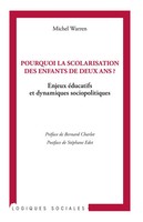 Michel Warren | Pourquoi La Scolarisation Des Enfants De Deux Ans ? | Buch