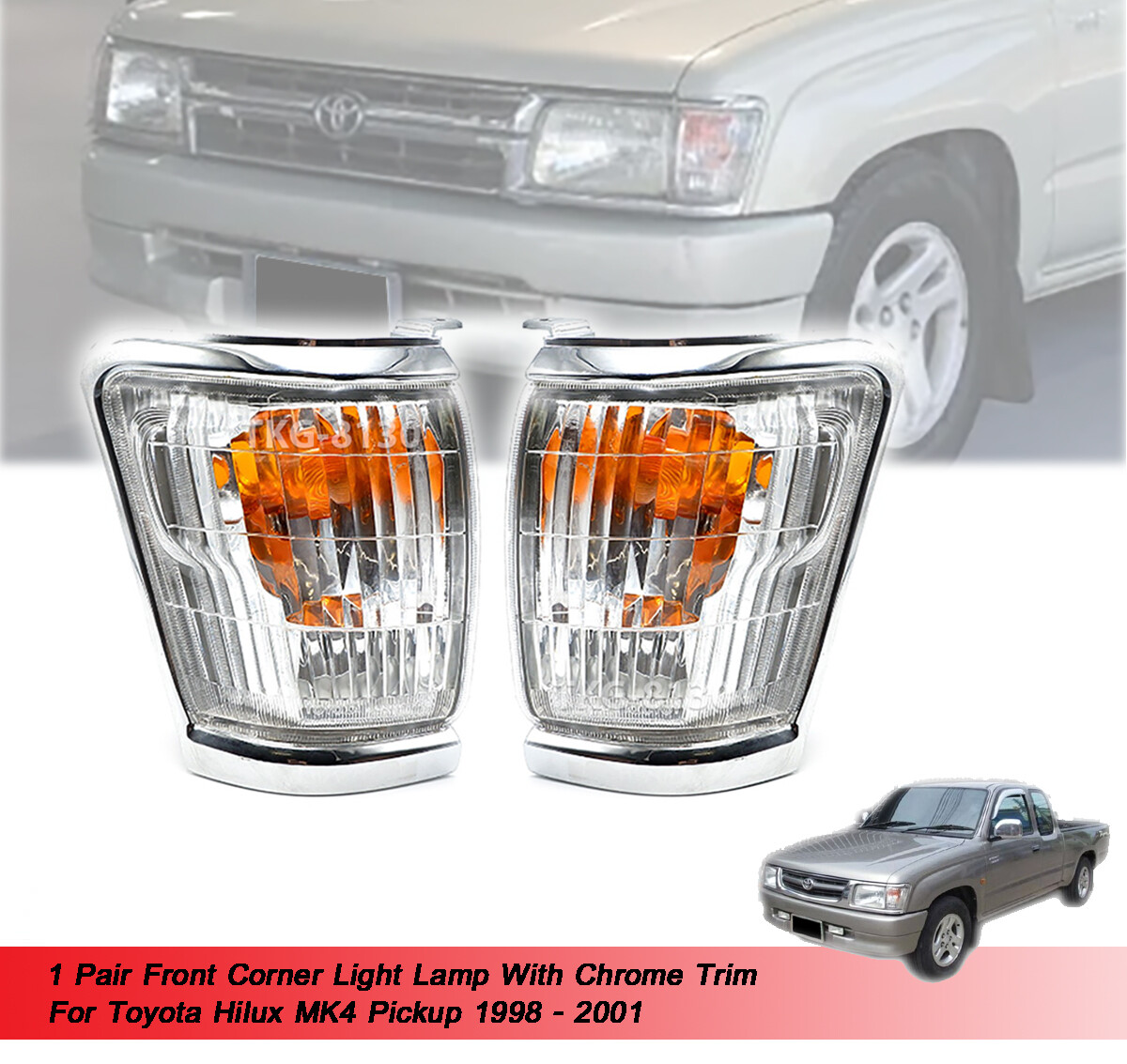Front Corner Light Lamp Chrome Trim For Toyota Hilux MK4 1998 1999