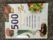 500 Low Sodium Recipes: Lose the Salt, Not the Flavor, In Meals Whole family.