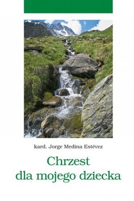 Chrzest dla mojego dziecka (Chrzest dla mojego dziecka)