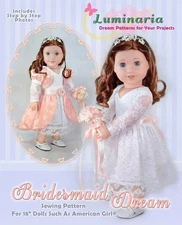 American Girl 18 Inch Doll Clothes Pattern Wedding Dress Gown Gala Holiday Bride