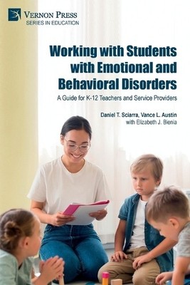 Daniel S Sciarra  Working with Students with Emotional and Behavi (Taschenbuch)